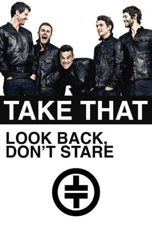 A documentary telling the story of the newly reformed Take That. Global mega star 'Robbie Williams' rejoins his former band mates for the first time in over 15 years to record Take That's sixth studio album 'Progress'. 'Look Back, Don't Stare' gives a brutally honest account of how Williams return to the group has affected the other four members and shows how the pressures of fame and the relentless power struggle for artistic leadership between Williams and Barlow contributed to the break up of one of the best selling bands of the 90's.