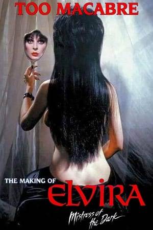 The story of Elvira's rise to pop culture royalty.