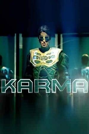 Karma is a 25 part Indian weekly superhero-fantasy television drama aired on STAR Plus from August 27, 2004 to February 11, 2005 on Friday nights. Karma, directed by Pawan Kaul and written by Subodh Chopra, involves the battle between good and evil as the titular superhero faced off against demonic evil. The main cast of the show was Siddharth Choudhary in the titular role of Karma, Riva Bubber and Tinu Anand.

In 2007, the drama was re-aired on STAR Utsav.
