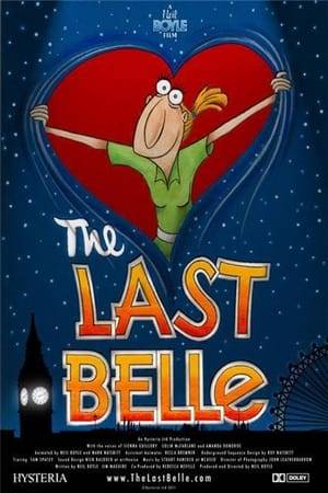 The Last Belle is an animated short featuring two characters journeying towards a blind date: WALLY, who suffers a nightmarish drunken trip through London as he races against the clock to the rendezvous; and ROSIE, who waits in a bar dreaming of how wonderful her date is going to be...if he ever turns up.