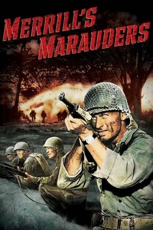 Brigadier General Frank D. Merrill leads the 3,000 American volunteers of his 5307th Composite Unit (Provisional), aka "Merrill's Marauders", behind Japanese lines across Burma to Myitkyina, pushing beyond their limits and fighting pitched battles at every strong-point.