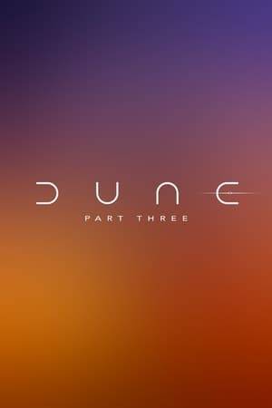 The third entry in the Dune film series, adapted from Dune Messiah, the second in Frank Herbert's series of six novels.