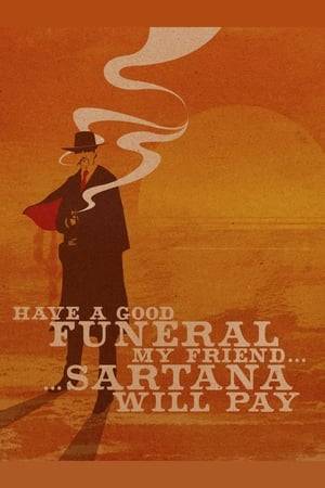 After witnessing a brutal massacre, the legendary hero Sartana is ready to do some investigating. Almost everyone in the tiny town of Indian Creek seems eager to buy up the property left behind by the murder victims, and one of them could well be behind the killings. The sheriff himself is not above suspicion, so Sartana must uncover the culprit all on his own.