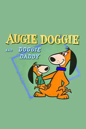 Augie Doggie and Doggie Daddy are Hanna-Barbera cartoon characters who debuted on The Quick Draw McGraw Show and appeared in their own segment of that show.