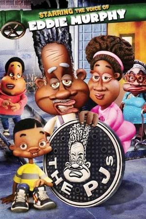 The PJs is an American stop-motion animated television series, created by Eddie Murphy, Larry Wilmore, and Steve Tompkins. It portrayed life in an urban public housing project, modeled after the Brewster-Douglass housing projects in Detroit that once housed Diana Ross and Lily Tomlin. The series starred Eddie Murphy, and was produced by Imagine Entertainment by Ron Howard and Brian Grazer, The Murphy Company & Will Vinton Studios in association with Touchstone Television and Warner Bros. Television.

The original run of the series debuted on Fox on Sunday, January 10, 1999 in the time slot, following a divisional conference football playoff game. Two days later, the second episode aired in its regular Tuesday night time slot, following King of the Hill.