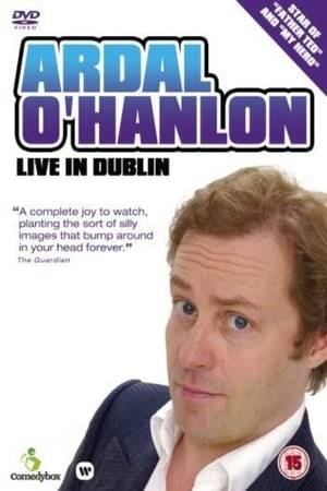 Ardal O'Hanlon returns to his home country with a sell out show at Dublin's Olympia Theatre for this specially recorded show. Featuring brand new material from his 2007 tour, this DVD marks 10 years since Ardal's last stand-up tour. The show won rave reviews and marks a triumphant return to stand up comedy for one of Ireland's best loved comics.