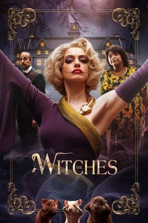 In late 1967, a young orphaned boy goes to live with his loving grandma in the rural Alabama town of Demopolis. As the boy and his grandmother encounter some deceptively glamorous but thoroughly diabolical witches, she wisely whisks him away to a seaside resort. Regrettably, they arrive at precisely the same time that the world's Grand High Witch has gathered.