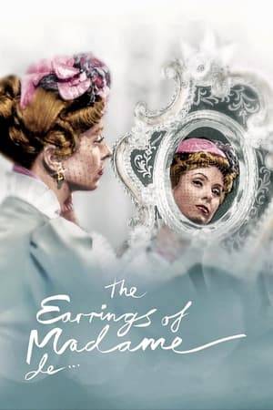 In France of the late 19th century, the wife of a wealthy general, the Countess Louise, sells the earrings her husband gave her on their wedding day to pay off debts; she claims to have lost them. Her husband quickly learns of the deceit, which is the beginning of many tragic misunderstandings, all involving the earrings, the general, the countess, & her new lover, the Italian Baron Donati.