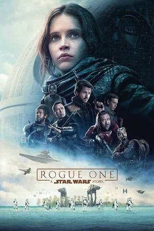 A rogue band of resistance fighters unite for a mission to steal the Death Star plans and bring a new hope to the galaxy.