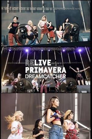 Dreamcatcher concert film, Spain 2022.