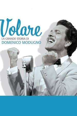 A movie about Domenico Modugno, famous singer.