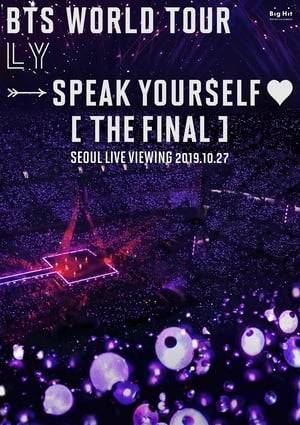 The final tour date of BTS world tour Love Yourself: Speak Yourself, recorded live in Seoul.