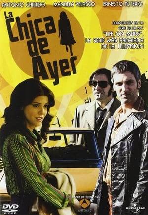 La Chica de Ayer is a Spanish television series which first aired on the channel Antena 3 between 26 April and 14 June 2009. A detective show, it was based on the British series Life on Mars which featured a policeman suddenly transported back to 1973. The Spanish version of the show was set four years later, in 1977, and took its name from the Spanish song "La Chica de Ayer" by Nacha Pop in a similar manner to the British version which was named after the David Bowie song "Life on Mars". It featured Ernesto Alterio in the role of Samuel Santos, a modern-day police officer who finds himself in 1977 post-Franco Spain under the command of Quin Gallardo, a tough old-school policeman contemptuous of his modern methods.