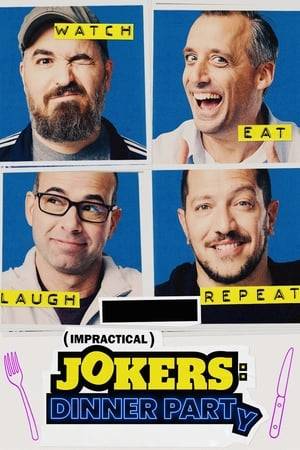 Be a guest at a Dinner Party with the stars of Impractical Jokers every Thursday night! Join Sal, Joe, Q and Murr aka The Tenderloins as they dish about their week, their friendship and whatever else is thrown on their dinner table. Just because they can't be together, doesn't mean they have to stop laughing.