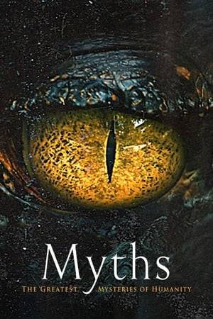 Myths exist from every period in human history and remain powerful even centuries after they are first told. But how much truth is there to myths, and can we separate fact from fiction?  Each episode of the riveting series Myths: The Greatest Mysteries of Humanity examines these questions with the assistance of scientists and hobby researchers. Archaeologists uncover ancient graves and go on underwater expeditions in locations across the globe. Follow in their footsteps as they head to ancient Egypt or disappear into the middle of The Bermuda Triangle.

From biblical stories such as The Holy Grail, to historical mysteries such as The Search for Attila's Tomb, to modern urban legends such as Werewolves, the series explores inexplicable events and ancient legends.