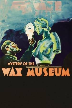The disappearance of people and corpses leads a reporter to a wax museum and a sinister sculptor.