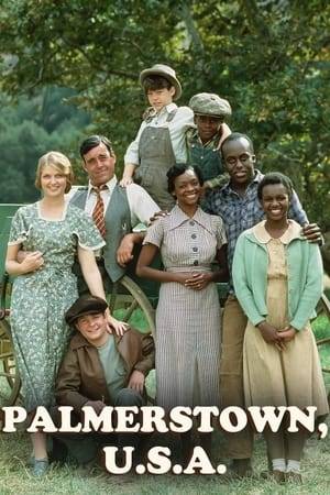 Palmerstown, U.S.A. is a drama series. It centers on the lives of two 9-year-old best friends, one black and one white, growing up in a small Southern town during the 1930s.