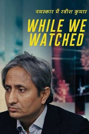 A turbulent newsroom drama that intimately chronicles the working days of broadcast journalist Ravish Kumar as he navigates a spiraling world of truth and disinformation.