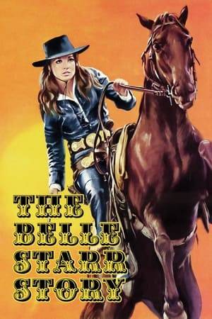 Dominated by men in her youth, Belle Starr now out-shoots and out-gambles them as she makes her way around the West.  One man who's her equal is Larry Blackie with whom she has an on-again, off-again relationship. Together they become involved in a robbery which goes awry....
