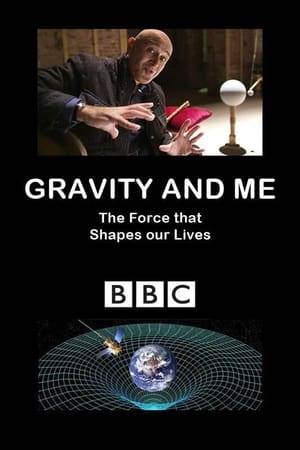 Professor Jim Al-Khalili investigates the amazing science of gravity. As well sculpting our universe, gravity also affects our weight, height and even the rate at which we age.