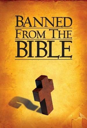 Banned from the Bible is a documentary television series that originally aired on the History Channel as Time Machine: Banned from the Bible in 2003. Banned from the Bible discusses the ancient books that did not become part of the biblical canon. The series was continued with Banned from the Bible II in 2007.