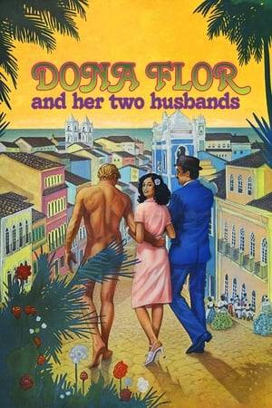 After the death of her handsome but good-for-nothing husband Vadinho, Flor, a widow, marries Dr. Teodoro, a respectable gentleman. Hilarity ensues when Vadinho's spirit returns into her life.