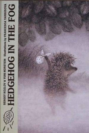 A little hedgehog, on the way to visit his friend the bear, gets lost in thick fog, where horses, dogs and even falling leaves take on a terrifying new aspect...