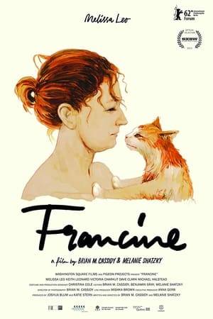 Francine is released from prison and settles down in a small town. She is unable to regain a foothold in society and turns to animals for comfort.