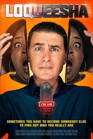 A white guy pretends to be a black female talk radio host and becomes a huge hit.