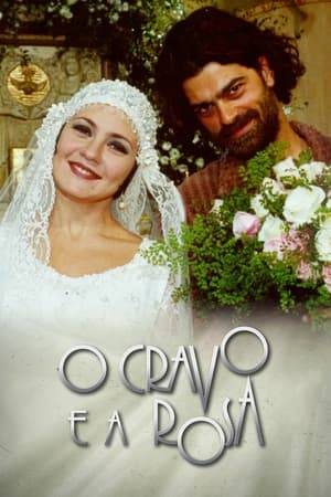 O Cravo e a Rosa is a Brazilian telenovela produced and broadcast by Rede Globo. It ran from June 26, 2000 to March 10, 2001. It is based on the Shakespearean comedy The Taming of the Shrew. It is currently being broadcast in Portugal, on SIC.