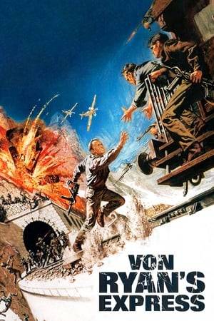 Von Ryan's Express stars Frank Sinatra as a POW colonel who leads a daring escape from WWII Italy by taking over a freight train, but he has to win over the British soldiers he finds himself commanding.