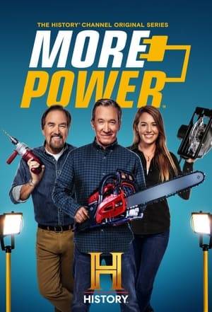 Tim Allen and Richard Karn are back in the shop to continue their quest for More Power. With the help of DIY Expert April Wilkerson, they’re putting all kinds of tools to the test. The trio will tackle one tool-centric theme per episode and celebrate the coolest, most powerful and iconic examples of each tool—testing their limits in a way that only Tim can. Along the way, they’ll open the doors to Tim’s workshop and invite some of the most skilled makers from around the country to show off their creations before then heading out on field trips to play with the biggest machines that keep our world working.
