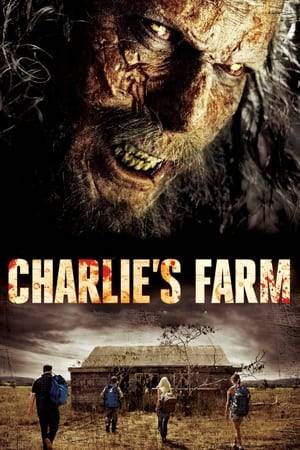 Four friends head into the Australian Outback to investigate an urban legend about Charlie's Farm, where legend has it that an angry mob killed a sadistic family, and encounter a demented giant with a big thirst for revenge.