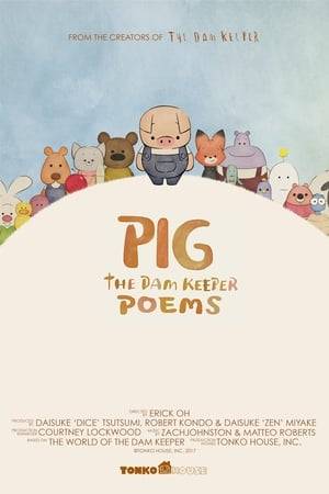 Pig lives at the top of a hill in a town surrounded by a destructive, dark cloud. Before Pig’s father leaves to find a solution to the cloud, he builds Pig a small wooden dam to protect him and the town. The dam’s windmill keeps the cloud at bay, and Pig now has the responsibility to care for the dam. Young and alone, Pig finds love and family through his friendship with Fox, and continues to care for the townsfolk in a variety of ways. However, Pig struggles with the absence of his father, and his desire to search for his father competes with his need to keep the town safe.