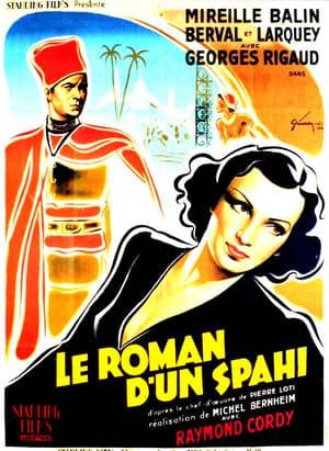 The spahi Jean Peyral is very in love with the flirtatious Cora. When he realizes that she betrays him, he tries to kill himself. He is saved by the tenderness of a young native, Fatou.