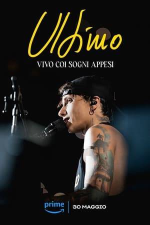 A documentary about Italian singer Ultimo.