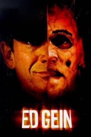 The true story of Edward Gein, the farmer whose horrific crimes inspired Psycho, The Texas Chainsaw Massacre and The Silence of the Lambs. This is the first film to Gein's tormented upbringing, his adored but domineering mother, and the 1957 arrest uncovered the most bizarre series of murders America has ever seen