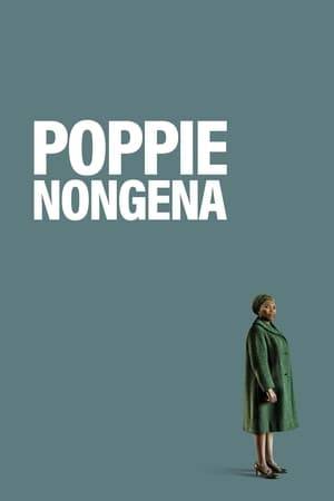 Based on a true story: South Africa, mid 70s. When her husband becomes too ill to work, Poppie is deemed by the law to be an illegal resident in her own country. Based on the Elsa Joubert novel regarded as one of the best African novels of the century.