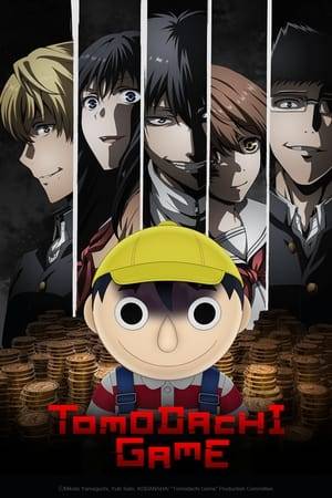 Yuuichi Katagiri believes that friends are more important than money, but he also knows the hardships of not having enough funds. He works hard to save up in order to go on the high school trip, because he has promised his four best friends that they will all go together. However, after the class' money is all collected, it's stolen! Suspicion falls on two of Yuuichi's friends, Shiho Sawaragi and Makoto Shibe.

Soon afterwards, the five of them are kidnapped, and wake up in a strange room with a character from a short-lived anime. Apparently, one of them has entered them into a "friendship game" in order to take care of their massive debt. But who was it, and why did they have such a debt? Could they have stolen the money from class to pay for entry into the game? Yuuichi and his best friends will have to succeed in psychological games that will test or destroy their faith in one another.