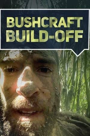 Master bushcrafters compete in build-offs themed to a specific environment over a week-long period in this reality competition.