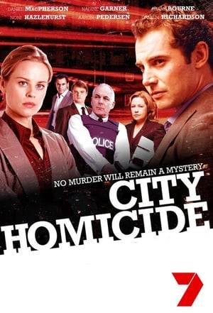 City Homicide follows a group of detectives in the Homicide department of Melbourne's Metropolitan Police Headquarters.