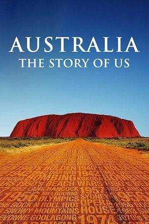 Australia: The Story of Us is an extraordinary journey through the people, places and events that have shaped Australia, from the first footprints on our continent to the present day. Astounding visual sequences, amazing CGI and dramatic re-enactments bring these stories to life and show how we came to be the country we are today.
