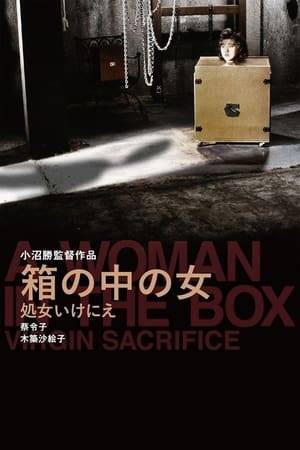 A young virgin is captured by an abnormal couple. The girl is kept locked in a wooden box, and subjected to sexual torture and abuse. Loosely inspired by the real-life case of Colleen Stan.
