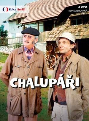 Chalupáři is a Czechoslovak comedy TV series filmed in 1974 and 1975 by František Filip.