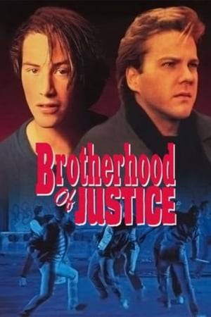 A group of high school students, led by a rich boy Derek, is sick of school violence and decides to become underground vigilantes named "Brotherhood of Justice". It starts with the idea "watching people", but things quickly get out of control. "Brotherhood of Justice" turns out another gang of violence. Derek wants to stop it but it is too late, so he takes responsibility for it and gives himself to the law.