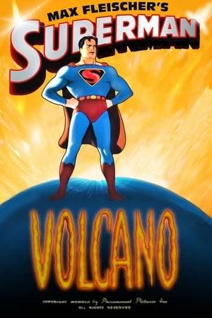 Superman comes to the rescue when a volcano erupts.