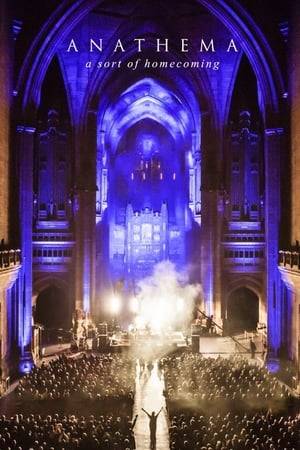 Directed by Lasse Hoile (Steven Wilson / Katatonia / Opeth), 'A Sort of Homecoming' is a stunning concert film of Anathema’s homecoming show on 7th March 2015 in the spectacular setting of the Liverpool Cathedral.