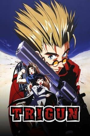 Trigun takes place in the distant future on a desert planet. Vash the Stampede is a gunfighter with a legend so ruthless he has a $$60,000,000,000 bounty on his head. Entire towns evacuate at the rumor of his arrival. But the real Vash the Stampede, the enigmatic and conflicted lead character, is more heroic, even though he usually acts like a complete idiot.