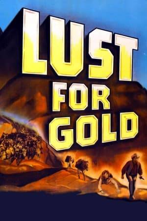 A man determined to track down the fabled Arizona gold mine known as The Lost Dutchman has an affair with a married treasure hunter, whose pursuit of the mine has lead her to double-cross her husband.