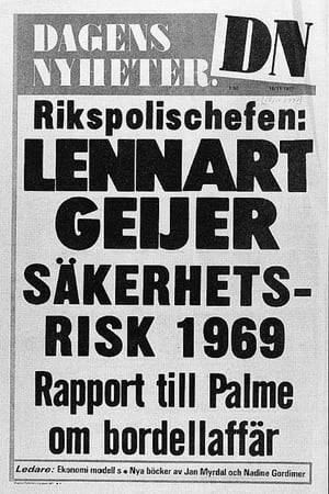 "The Power and the Truth" - depicts the Geijer-affair or the Brothel-affair in 1977 where journalist Peter Bratt was forced to publish an apology in the newspaper Dagens Nyheter even though it turned out that everything he had previously written in the case was true. The Swedish Minister of Justice Lennart Geijer was accused of using under age escort girls provided by the Madam Doris Hopp in Stockholm. Geijer denied the charges..